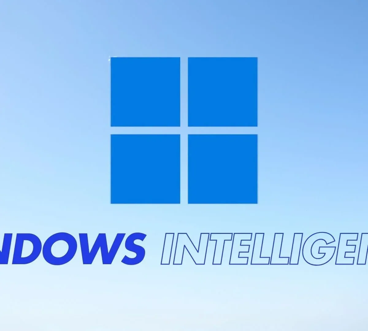 Windows Intelligence