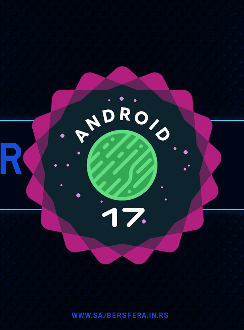 Android 17 Beta je stigao: Sve što treba da znate o verziji „Cinnamon Bun“