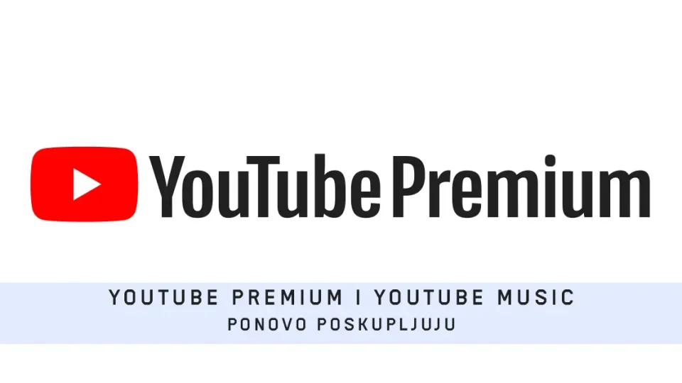 YouTube Premium i Music ponovo poskupljuju 1 YouTube Premium i Music ponovo poskupljuju
