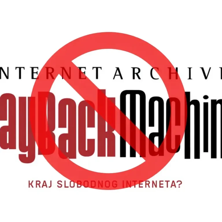Zašto giganti blokiraju Wayback Machine? Blokada svetskih tehnoloških divova i šta to znači za našu digitalnu budućnost
