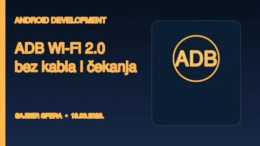 ADB Wi-Fi 2.0 ubrzava bežično Android testiranje